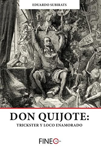 Don Quijote: Trickster y loco enamorado (FINEO ENSAYO)