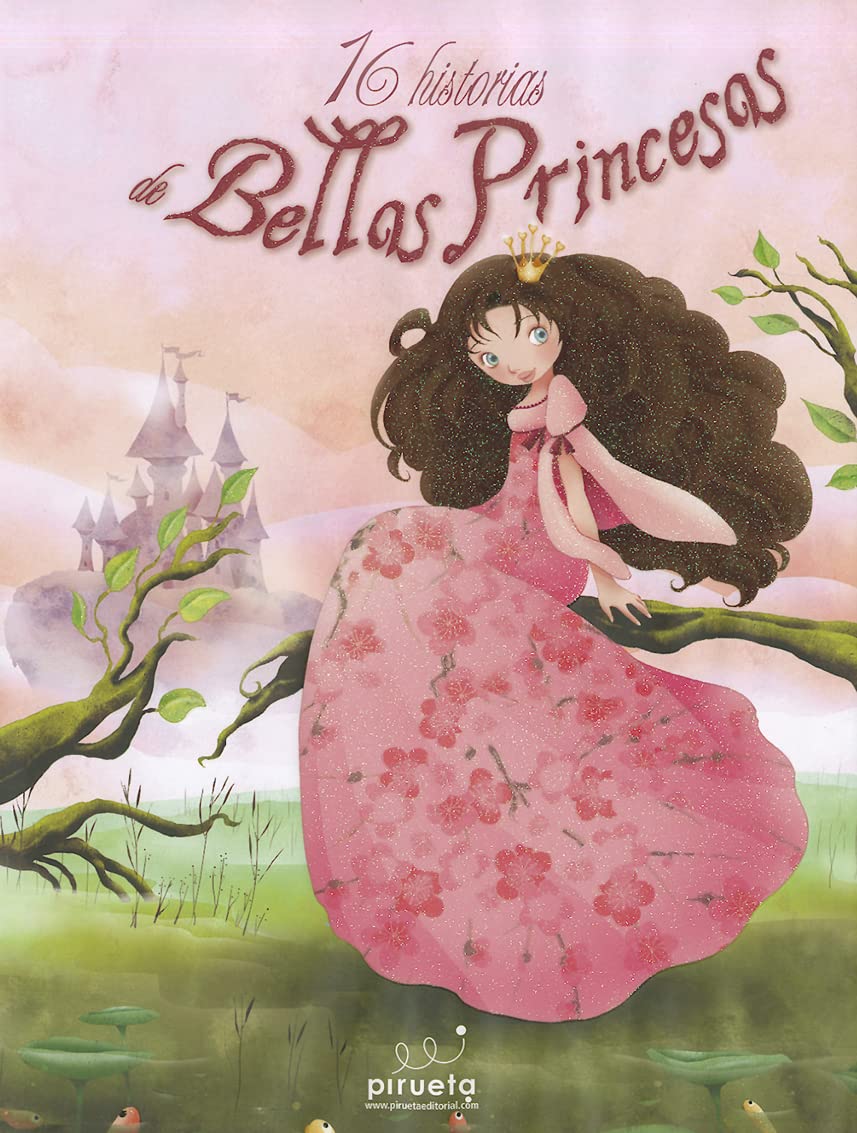 16 Historias De Bellas Princesas (Cuentos)