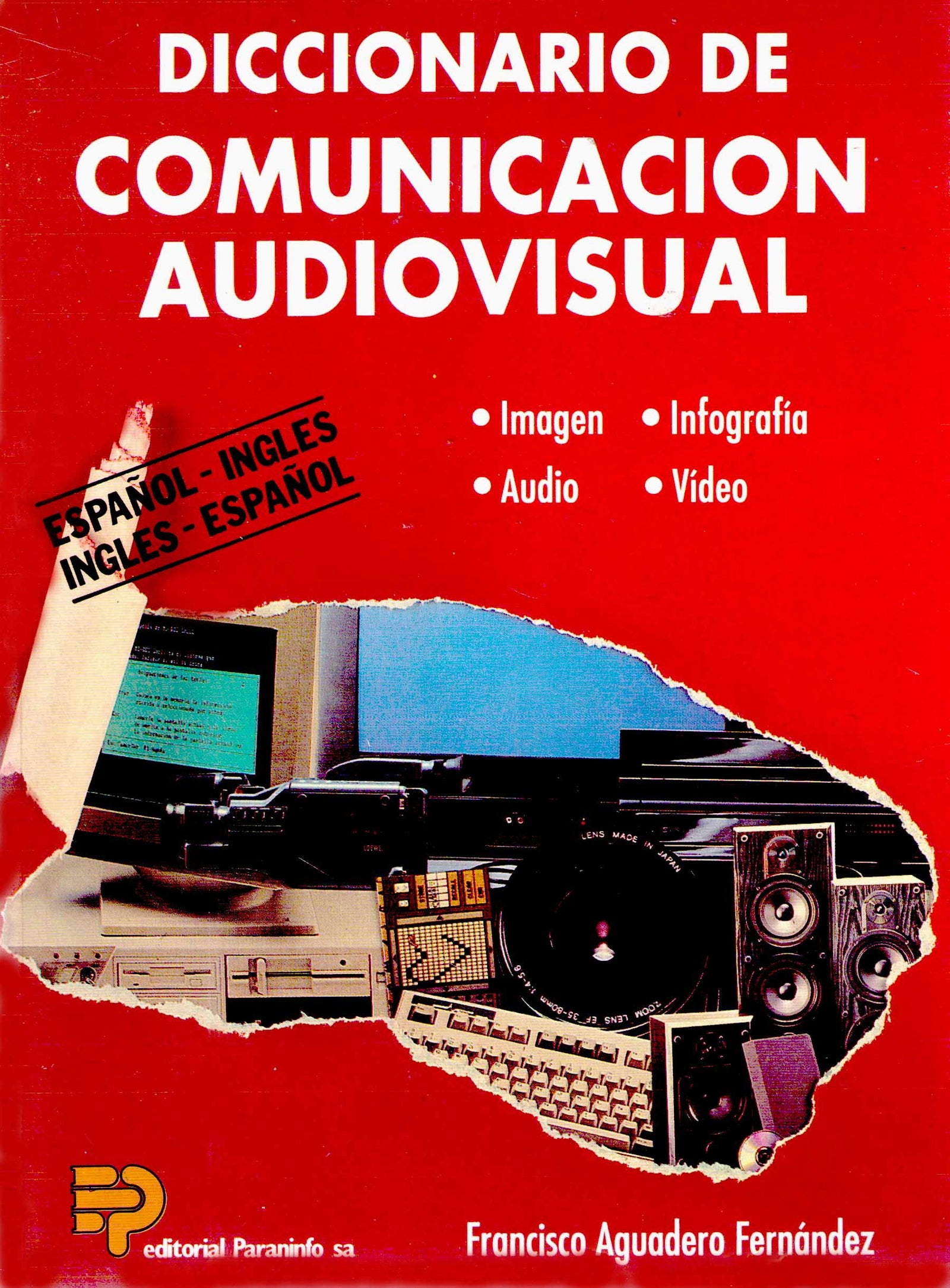 DICCIONARIO COMUNICAC.AUDIOVIS. E-I,I-E (Diccionarios)