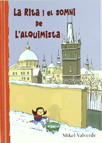 La Rita i el somni de L.alquimista (El mon de Rita)