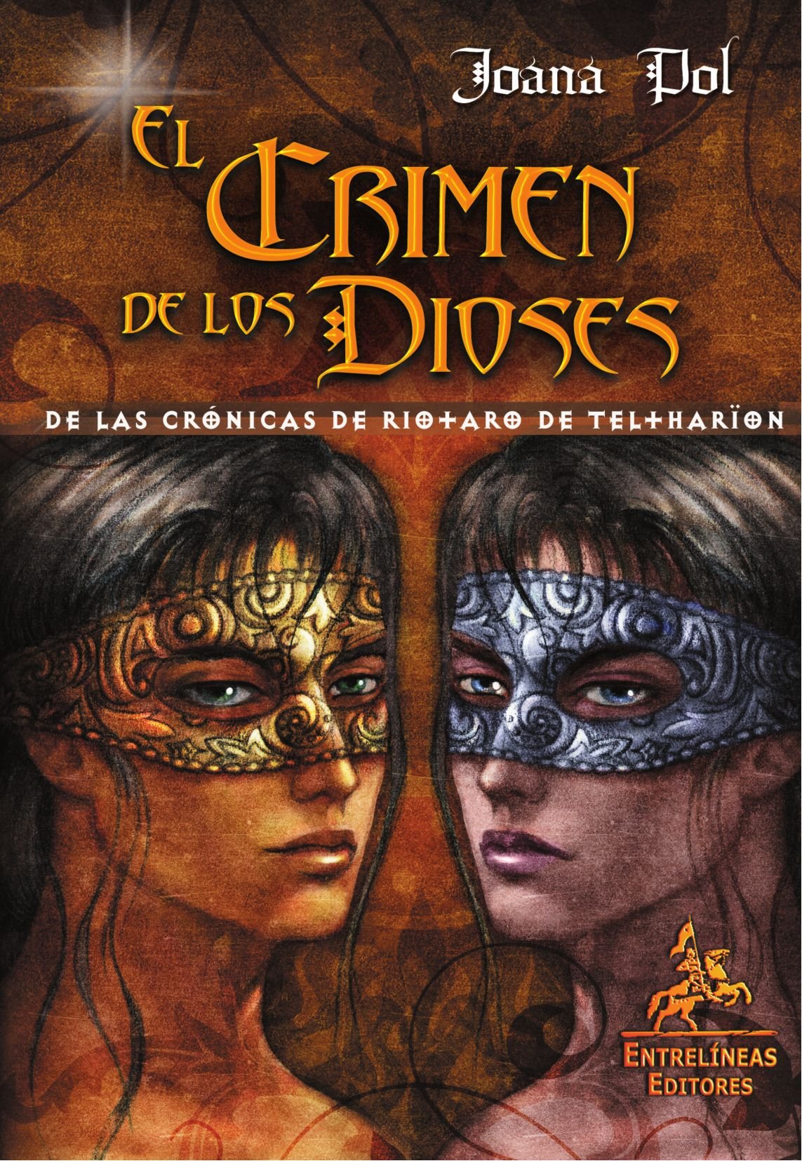 El crimen de los Dioses: Crónicas de Riotaro de Telthariön