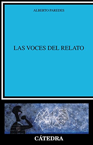Las voces del relato (Crítica y estudios literarios)