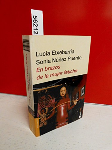 En brazos de la mujer fetiche (Divulgación)