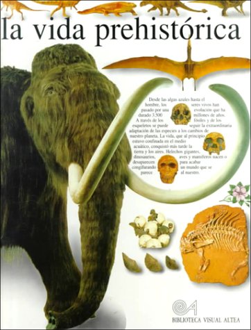 LA Vida Prehistorica (Eyewitness Series in Spanish)