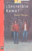 Increible Kamo! / Incredible!