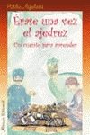 ERASE UNA VEZ EL AJEDREZ-ALIANZA (LIBROS SINGULARES (LS))
