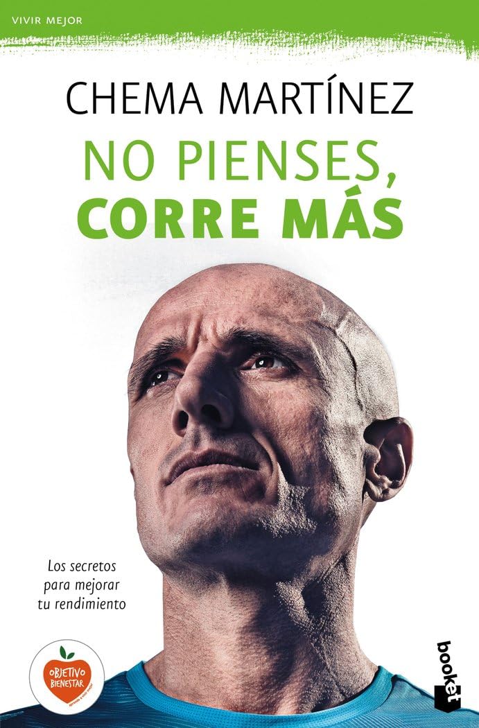 No pienses, corre más: 1 (Vivir Mejor)