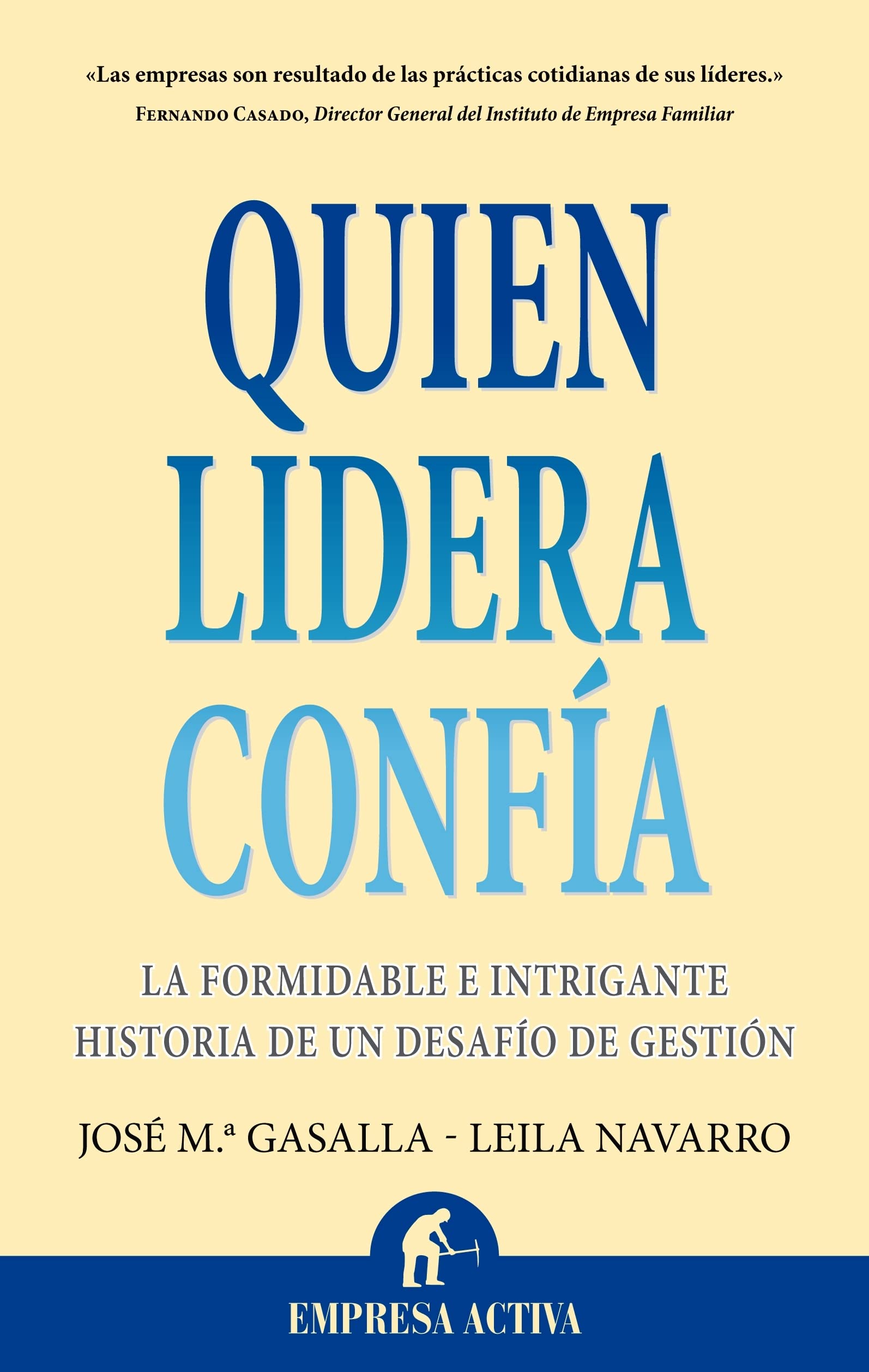 Quien lidera confía