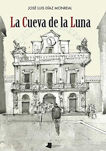La Cueva de la Luna: 38 (Ilargia Narrativa)