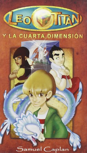 Leo Titan Y La Cuarta Dimension (Leo Titán)