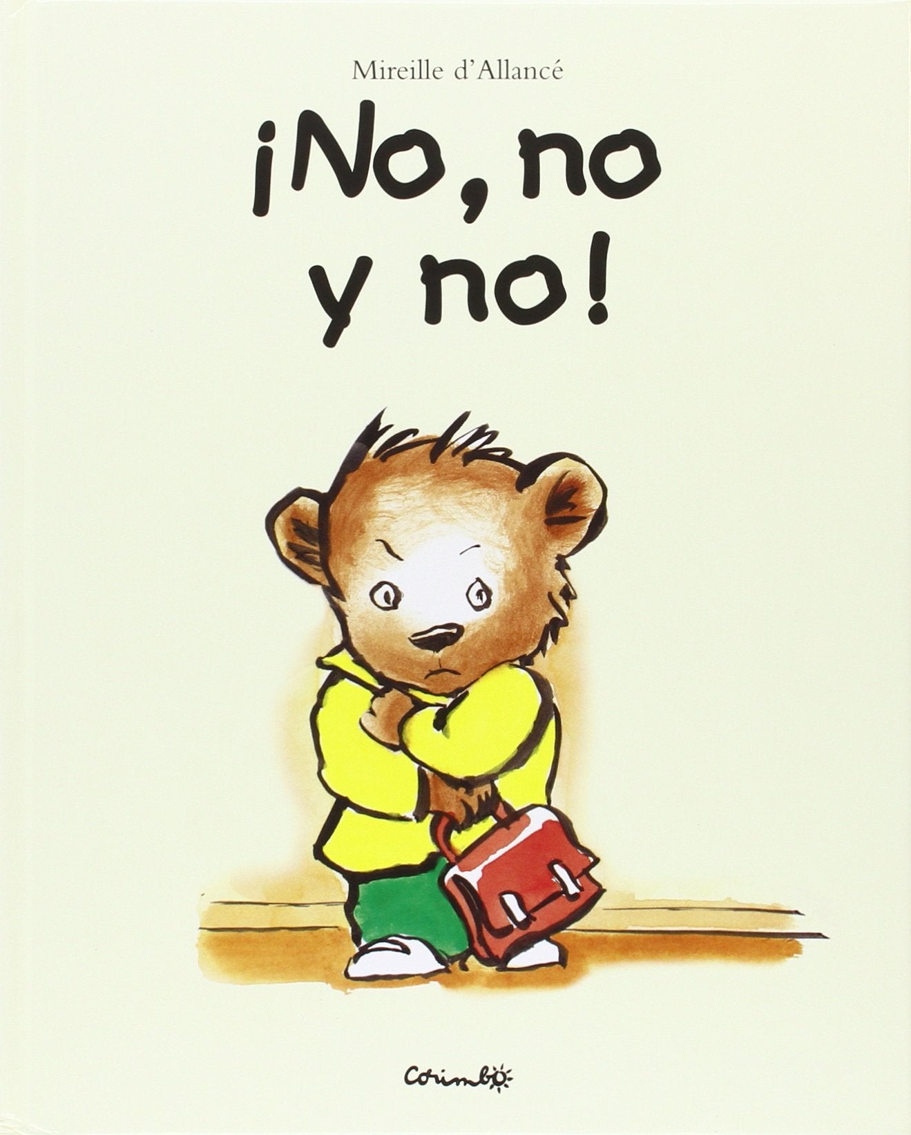 NO, NO Y NO!: NON, NON ET NON !