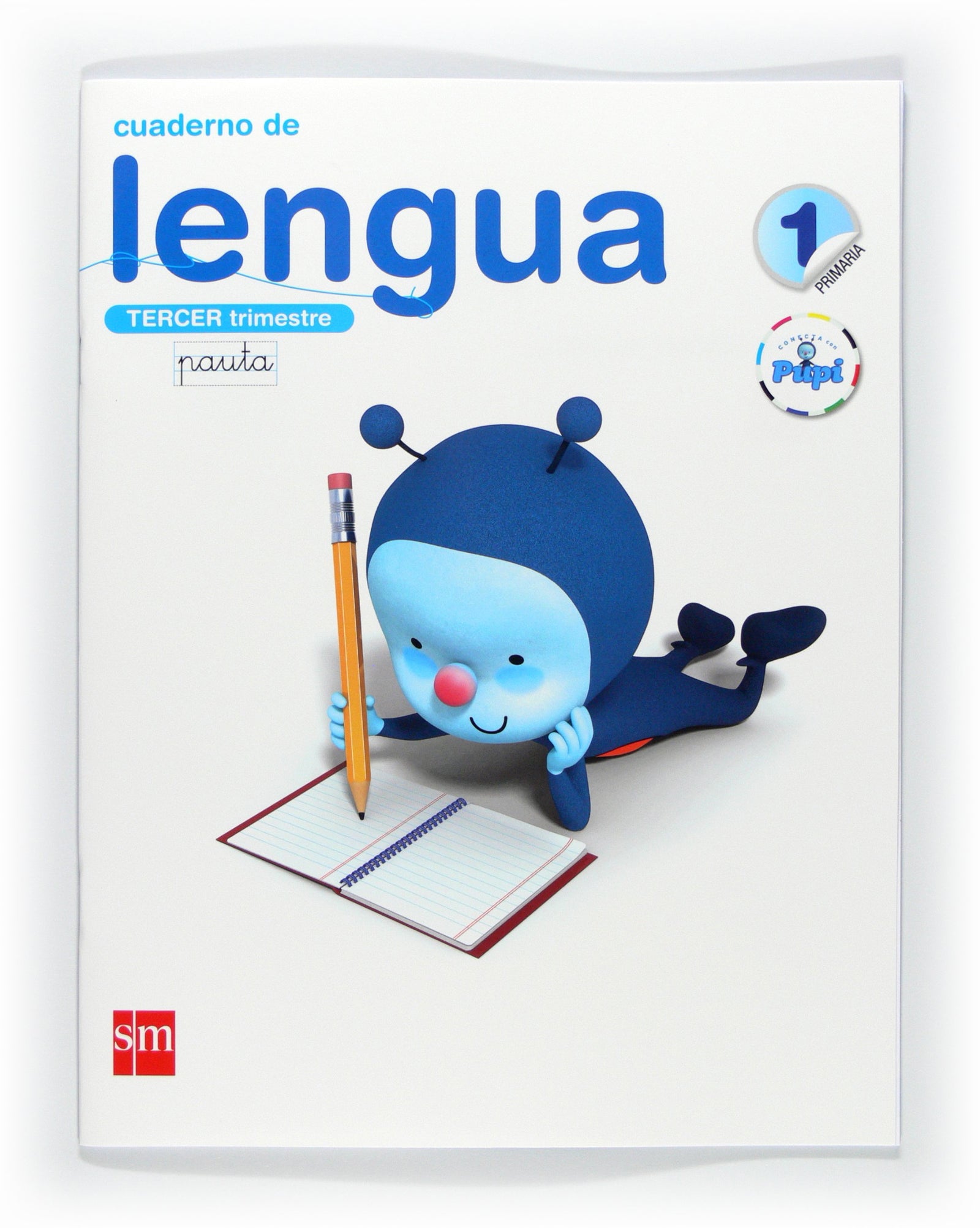 Cuaderno de lengua, Pauta. 1 Primaria, 3 Trimestre. Conecta con Pupi - 9788467546293