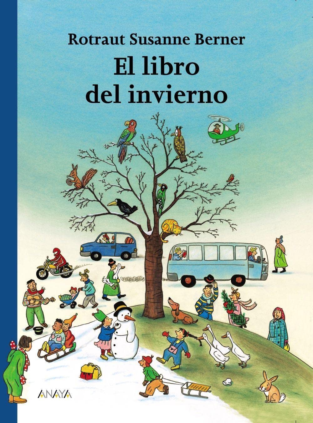 El libro del invierno (PRIMEROS LECTORES - Los libros de las estaciones)