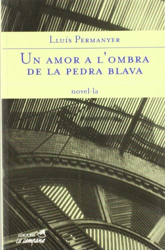 Un amor a l'ombra de la pedra blava (SIN COLECCION)