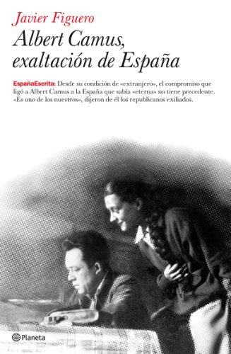 Albert Camus, exaltación de España: 12 (España Escrita)