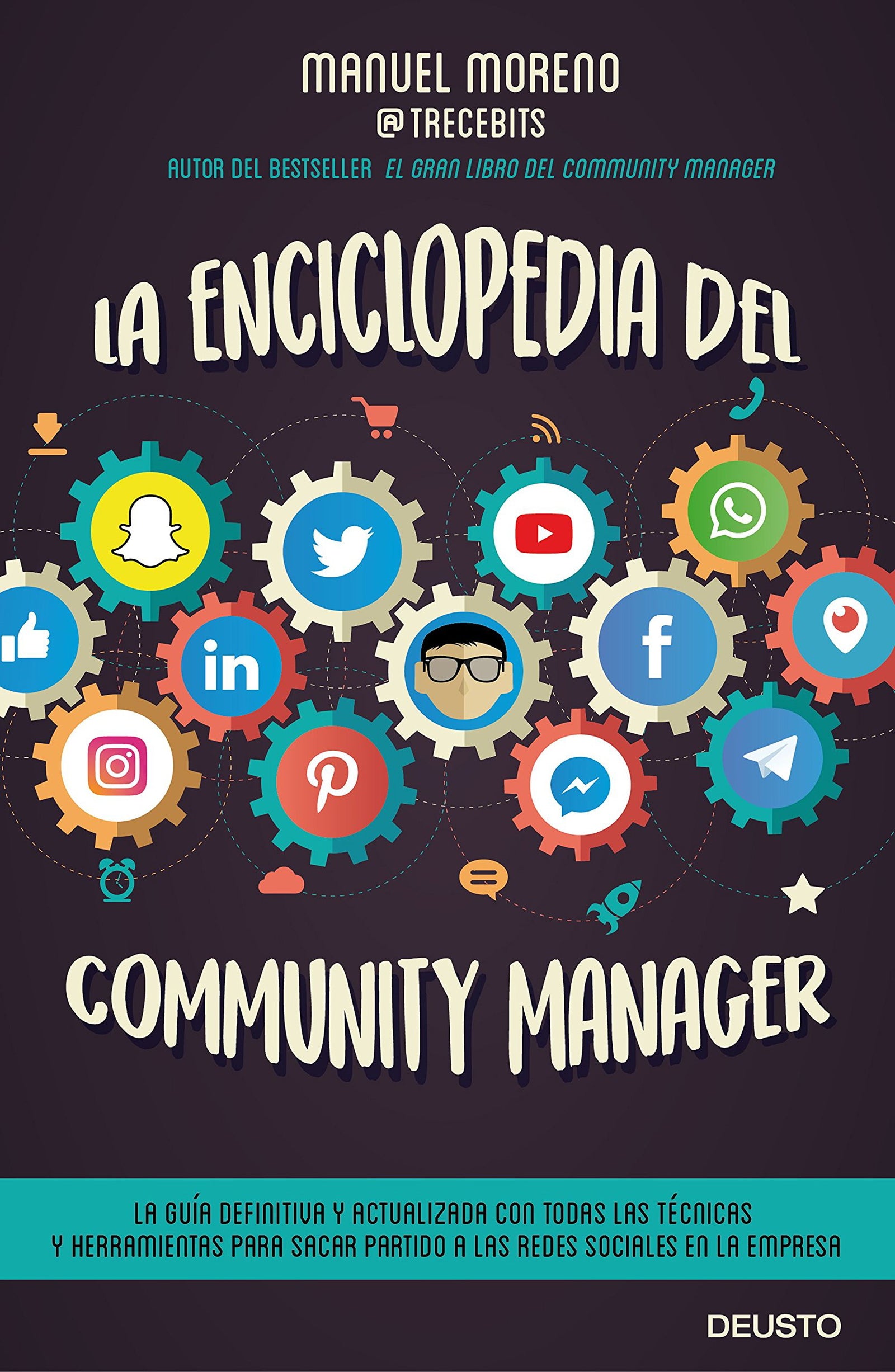 La enciclopedia del community manager (Deusto)