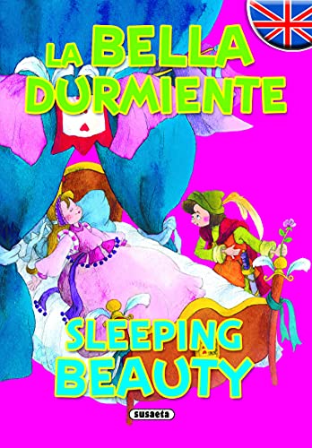 La Bella Durmiente - Sleeping Beauty (Cuentos Bilingües)