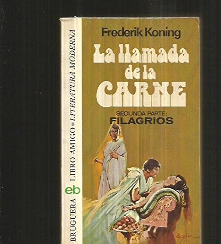 La Llamada de la carne 2ª parte Filagrios