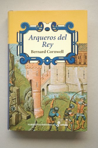 Arqueros del rey (I)