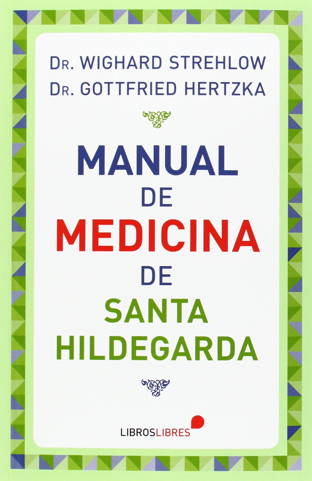 Manual de Medicina de Santa Hildegarda