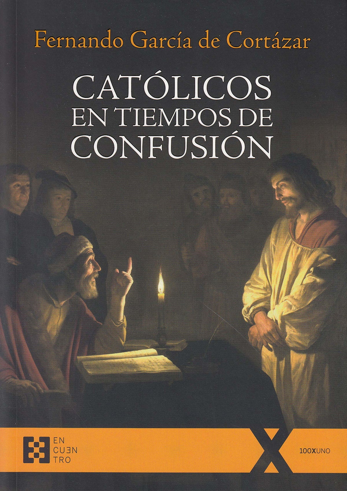 Católicos en tiempo de confusión