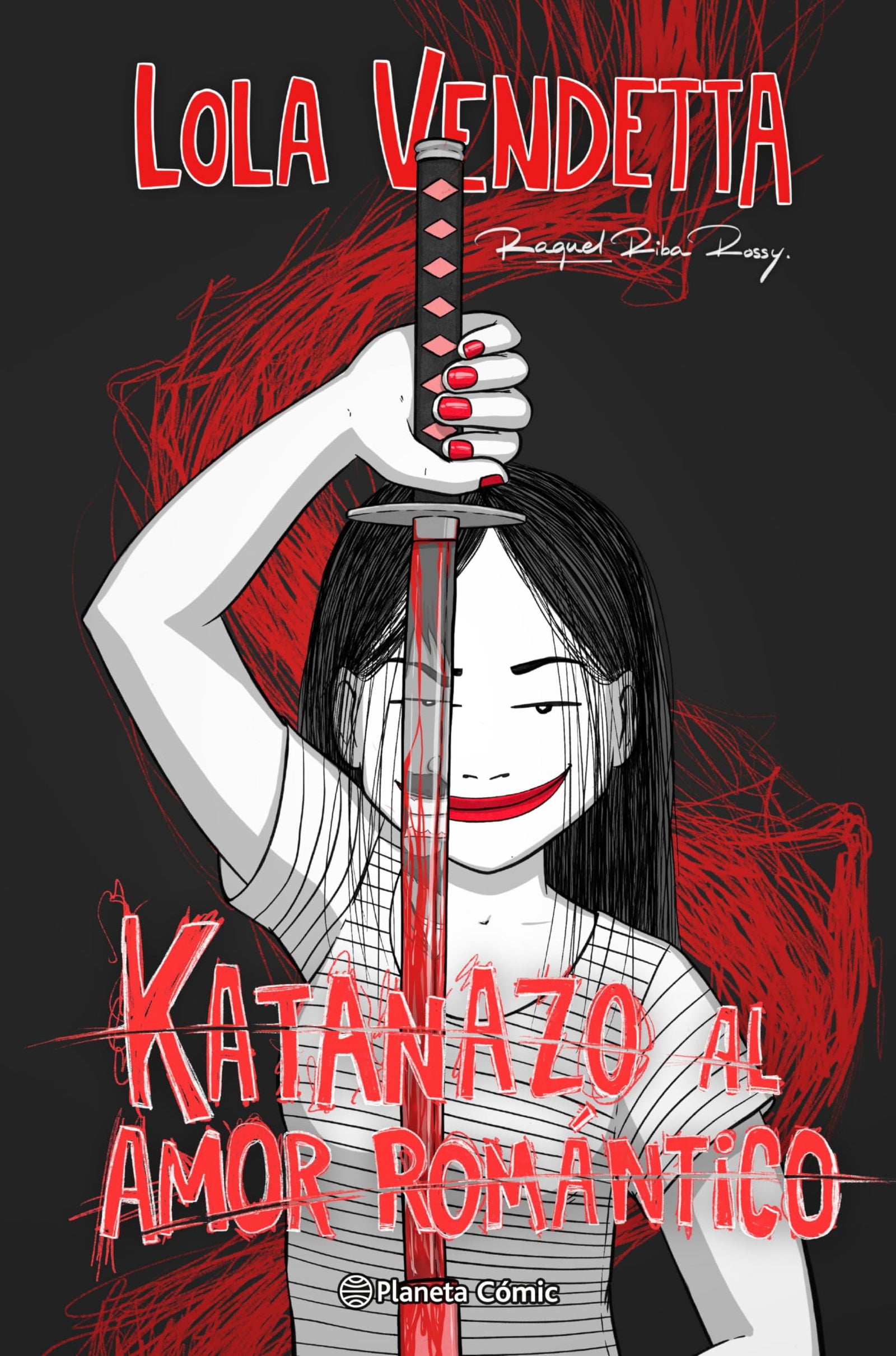 Lola Vendetta. Katanazo al amor romántico: 1 (Novela gráfica)