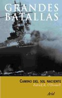 Camino del sol naciente. La Guerra del Pacífico, 1942-1945 (Grandes Batallas)