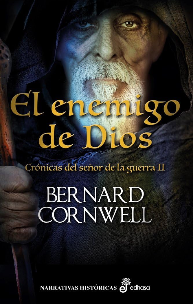 El enemigo de Dios (II) (Narrativas históricas)