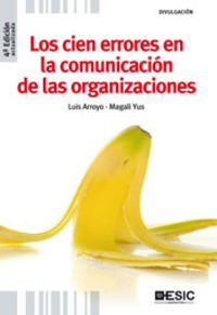 Los cien errores de la comunicación de las organizaciones (Divulgación)