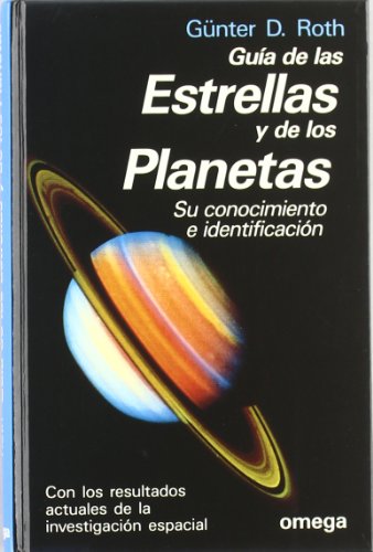 GUIA DE LAS ESTRELLAS Y PLANETAS, 2/ED. (GUIAS DEL NATURALISTA-ASTRONOMÍA-METEOROLOGÍA)