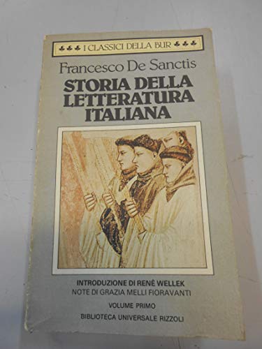 Storia della letteratura italiana (Vol. 1) (BUR Classici)