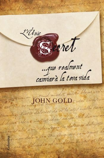 L'únic secret que realment canviarà la teva vida (NO FICCIÓ COLUMNA)
