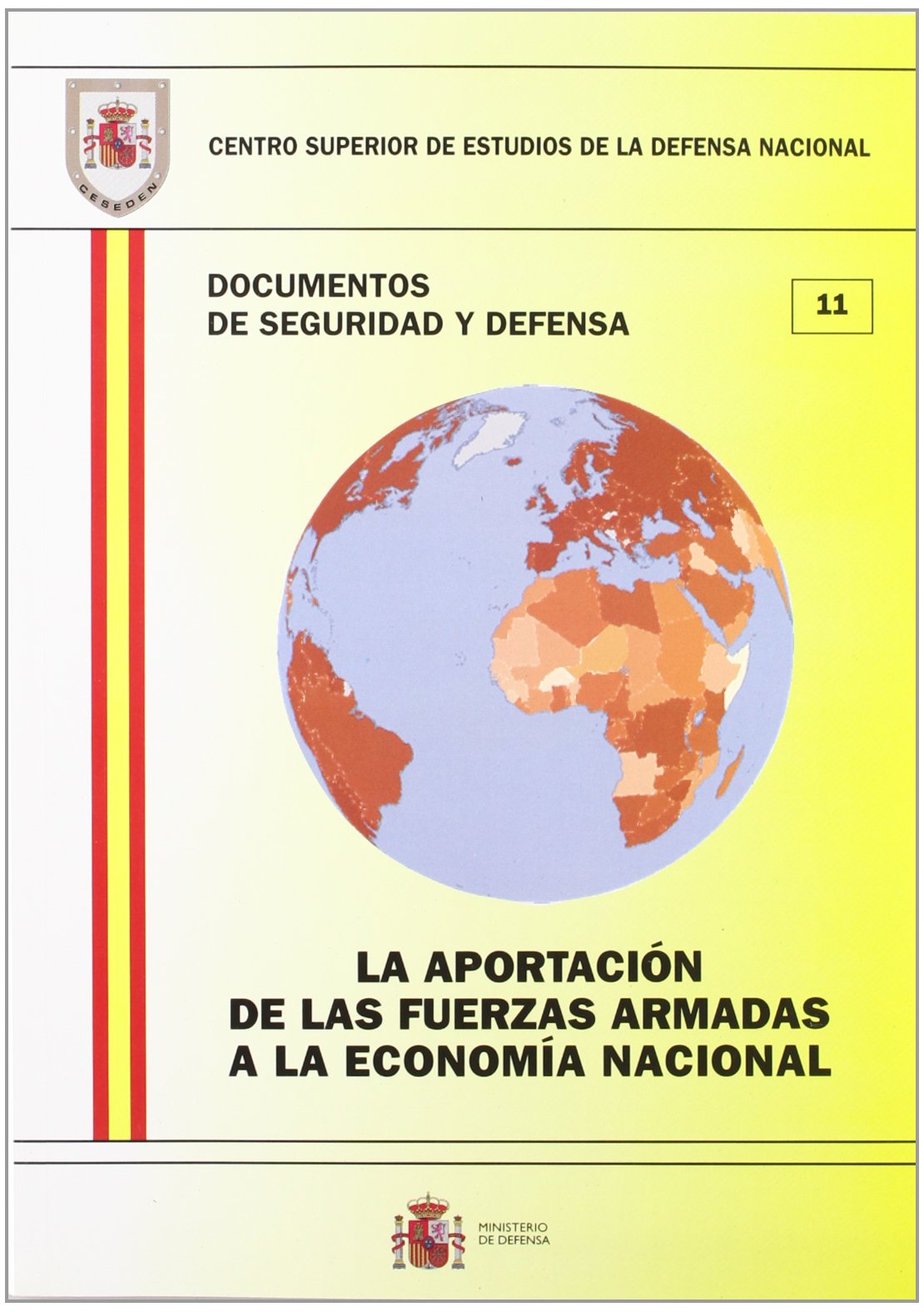 La aportación de las fuerzas armadas a la economía nacional