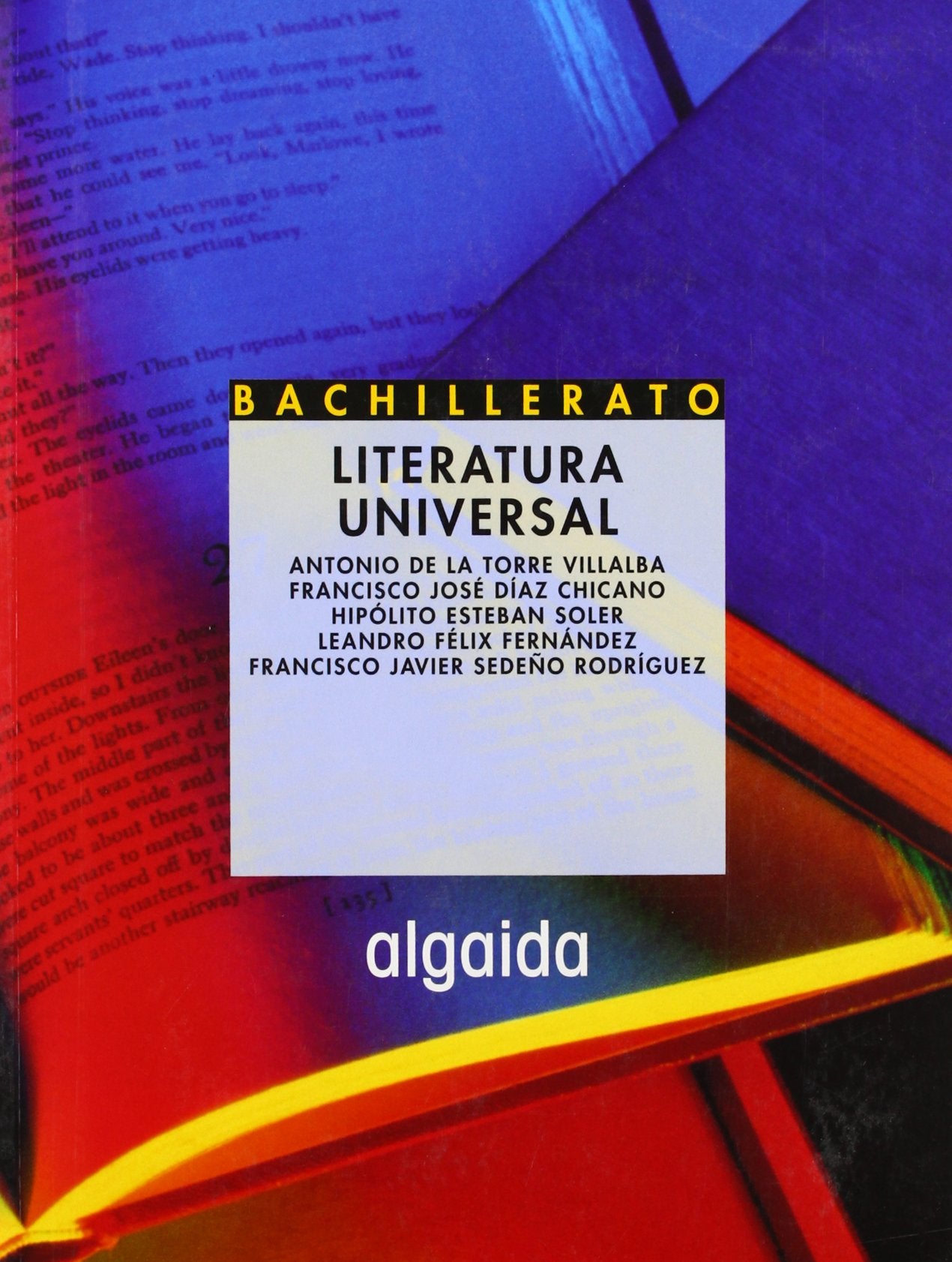 Literatura Universal (Bachillerato L.O.G.S.E. - Segundo Curso Bachillerato L.O.G.S.E. - Lengua - Edición General)