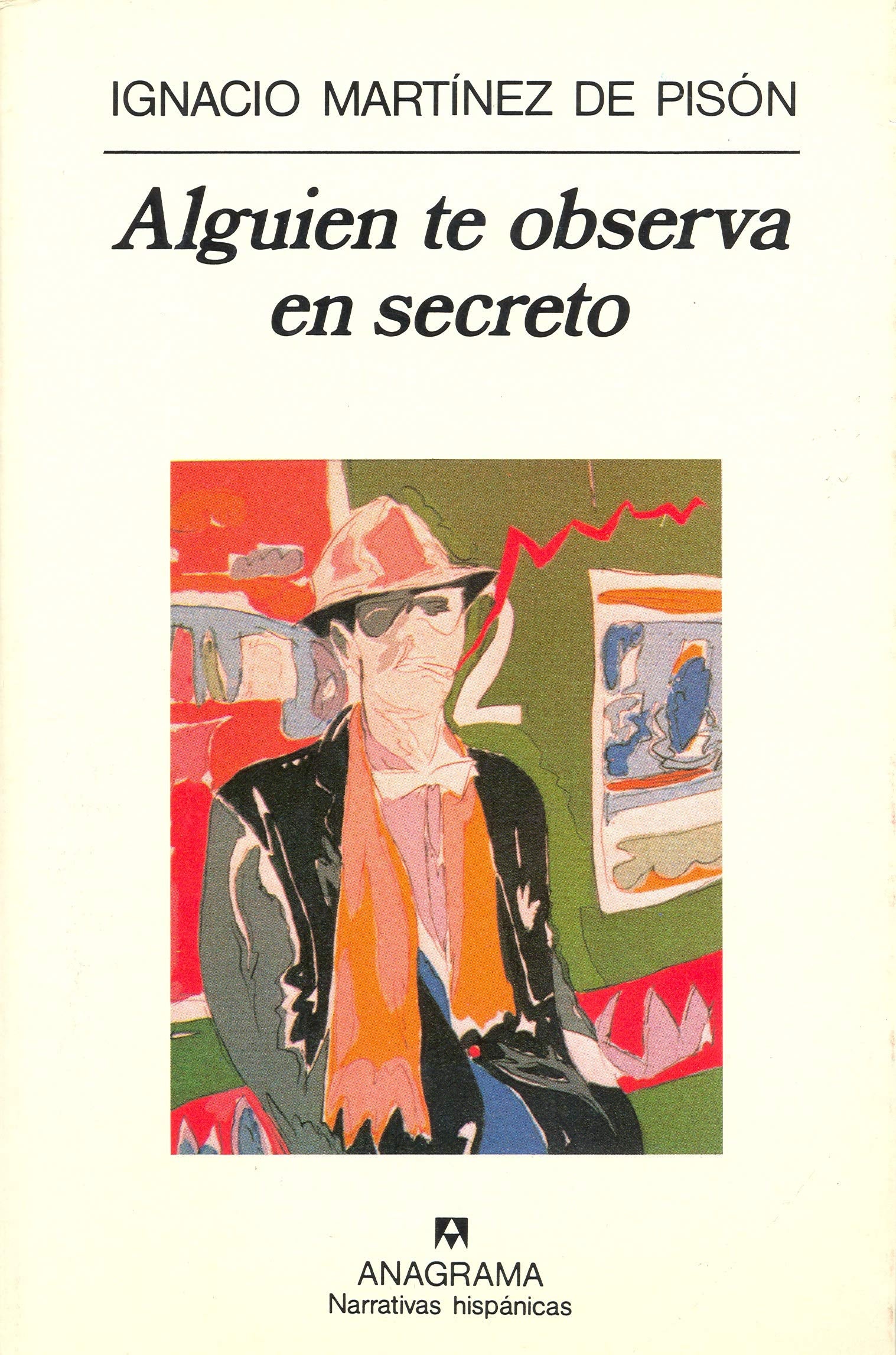 Alguien te observa en secreto: 22 (Narrativas hispánicas)