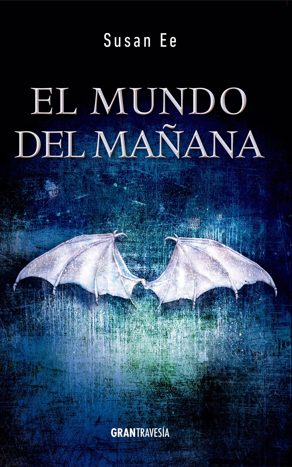 El mundo del mañana (El fin de los tiempos)