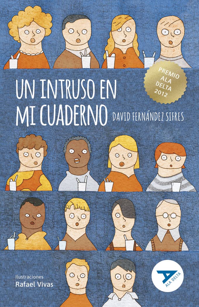 Un intruso en mi cuaderno: 82 (Ala Delta - Serie Azul)
