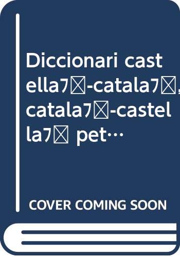 Diccionari petit castella catalacatala castella