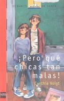¡Pero qué chicas tan malas!: 104 (El Barco de Vapor Roja)