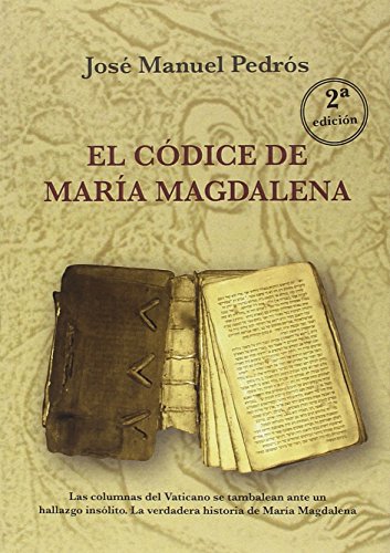 El códice de María Magdalena (SIN COLECCION)
