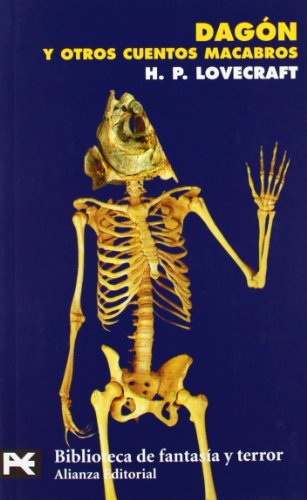 Dagón y otros cuentos macabros (El Libro De Bolsillo - Bibliotecas Temáticas - Biblioteca De Fantasía Y Terror)