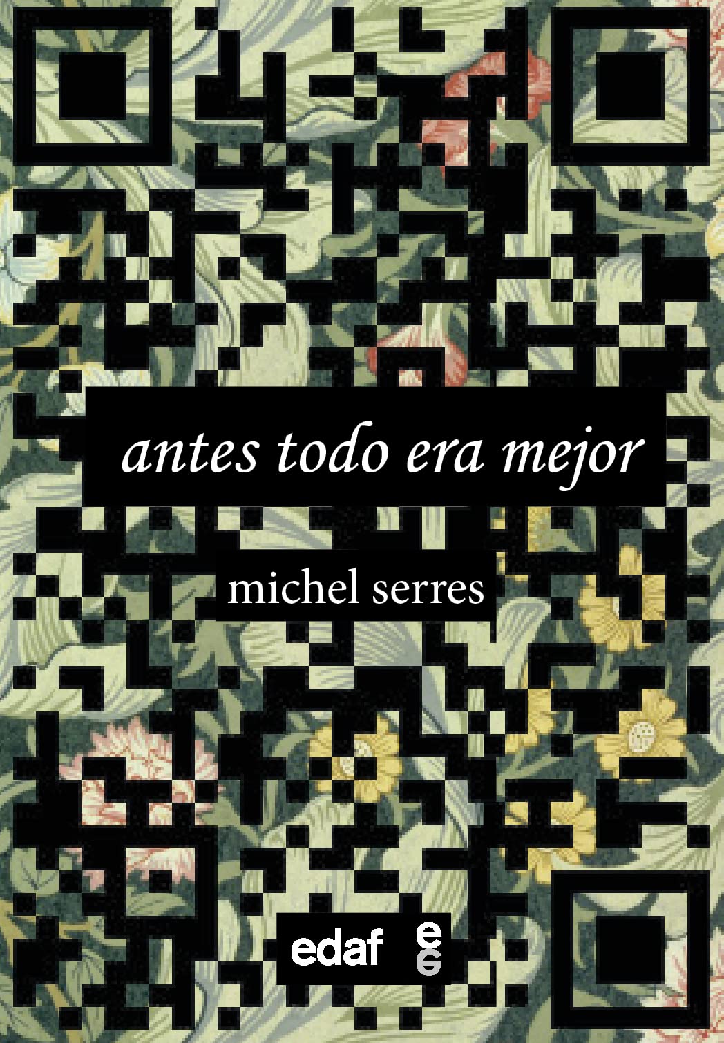 Antes todo era mejor (Edaf ensayo)