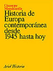 Historia de Europa contemporánea desde 1945 hasta hoy (Ariel Historia)