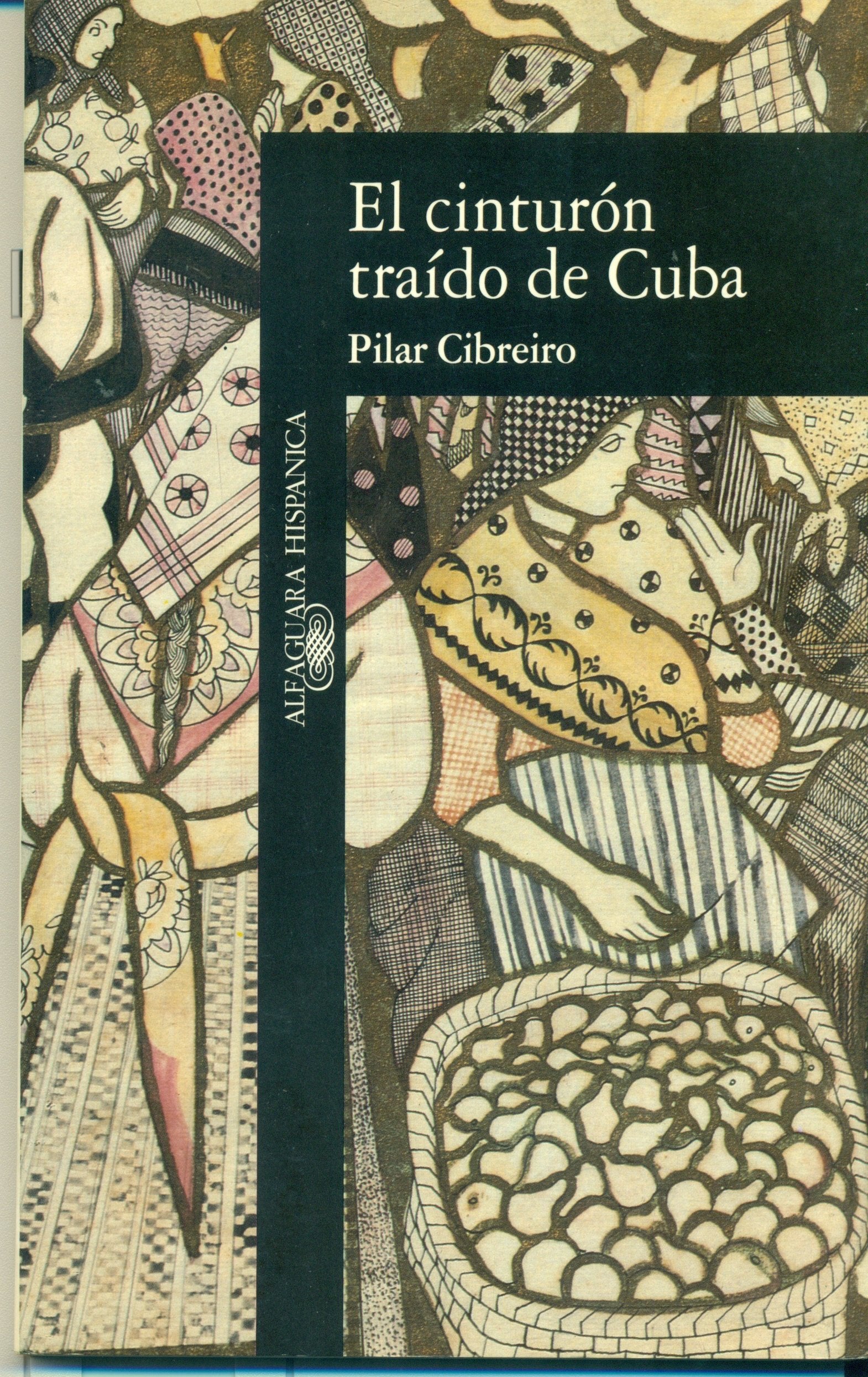 El Cinturon Traido De Cuba