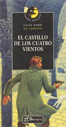 El castillo de los cuatro vientos (Cuentos policiales)