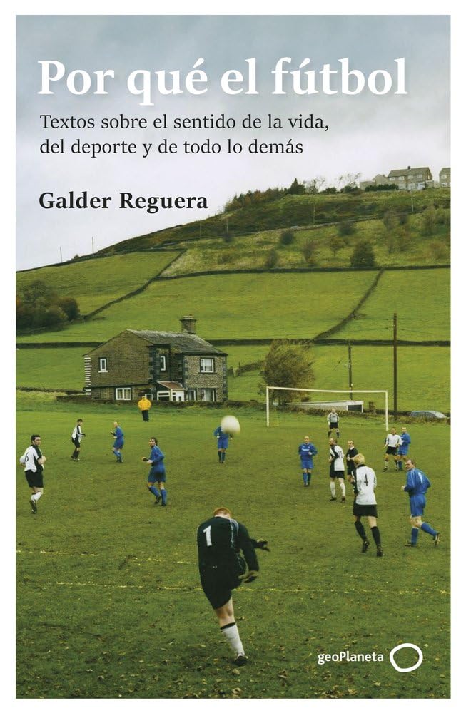 Por qué el fútbol (Deportes)