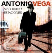 Antonio Vega. Mis cuatro estaciones: 1 (General)