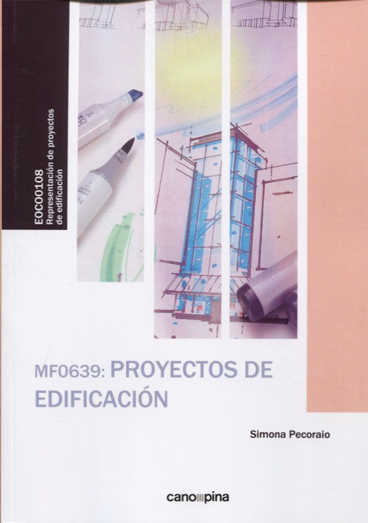 MF0639 Proyectos de edificación (SIN COLECCION)