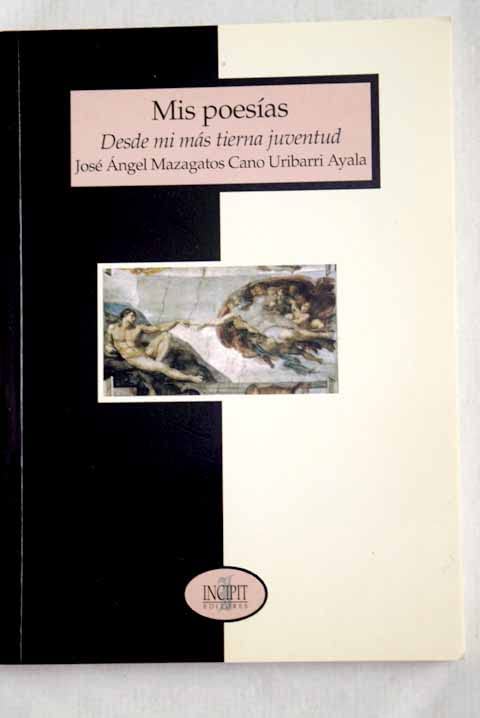 Mis poesias. desde mi mas tierna