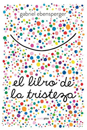 El libro de la tristeza (INFANTIL)